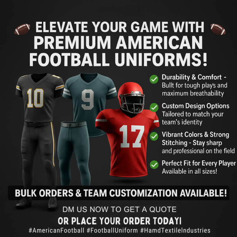 Unlocking the Secrets of American Football Uniforms: Why Durability, Comfort, and Performance Matter
American football uniforms aren’t just clothes—they’re the heartbeat of a team’s grit, unity, and style. In a sport where every tackle hits hard and every play pushes limits, players need gear that’s tough, comfy, and ready to perform. This guide spills the beans on why top-notch materials are a must for football uniforms, breaking down how they deliver durability, comfort, and that extra edge on the field. Plus, we’ll show you how Hamd Textile Industries crafts custom uniforms that make your team look and play like champs.
The Game-Changing Benefits of High-Quality Football Uniform Materials
Football’s brutal—your uniforms shouldn’t be wimpy. The right fabrics can transform how you play, keeping you safe and energized. Here’s why picking quality is a no-brainer:
Built to Last: The Unmatched Durability of Quality Uniforms
Great uniforms don’t quit. They laugh off rips from nasty tackles and stay strong through endless games and laundry days. That means less shopping for replacements, more cash in your pocket, and a happier planet—pretty sweet deal, right?
Comfort That Keeps You in the Game: Why It Matters
Comfort’s not just nice—it’s clutch. Fabrics that breathe and wick sweat keep you cool when the heat’s on. When your uniform moves like a second skin, you’re free to juke defenders or charge the line without a hitch. Stay comfy, stay sharp.
Boost Your Game: How Innovative Materials Elevate Performance
Today’s fabrics are next-level. They’re light so you can fly, tough to take a hit, and some even squeeze your muscles to keep fatigue at bay. It’s like having a secret weapon stitched right into your gear.
Express Your Team’s Spirit: The Freedom of Custom Designs
With quality fabrics, your team can shine. Bold logos, killer colors—whatever vibe you’re going for, high-grade materials make it pop. It’s your chance to pump up pride and throw rivals off their game.
Ready for Anything: How Quality Uniforms Tackle Any Weather
Football doesn’t care about the forecast, and your uniform shouldn’t either. Top materials keep you cool in the sun, warm in the chill, and dry in the rain. No matter the conditions, you’re good to go.
Play Green: The Rise of Eco-Friendly Football Uniforms
You can win big and still keep it green. Fabrics from recycled bottles or organic cotton bring the same A-game with less guilt. It’s gear that’s as good for the earth as it is for your squad.
Fabric Face-Off: Which Material Is Right for Your Team?
Lost on what fabric to pick? Here’s a quick rundown to help you choose:
Fabric Type	Durability	Breathability	Stretch	Moisture-Wicking	Weight	Typical Uses	Eco-Friendly?
Polyester	High	Medium to High	Medium	High	Lightweight	Jerseys, Pants	Yes (Recycled)
Nylon	High	Medium	Medium-High	Medium to High	Medium	Pants, Reinforcements	Yes (Recycled)
Spandex	Medium	Low	High	Low	Lightweight	Stretch Blends	No
Cotton Blends	Medium	Medium	Medium	Low to Medium	Medium	Practice Gear, Linings	Yes (Organic)
Performance Blends	High	High	High	High	Lightweight	Jerseys, Pants	Yes (Recycled)
This chart’s your cheat sheet—match it to what your team needs most!
Tailored for Triumph: Uniforms Designed for Each Position’s Needs
Every player’s got a job, and their gear should fit the gig. Here’s how quality uniforms step up for every role:
Quarterback Essentials: What Your Uniform Needs to Deliver
QBs need to move quick and throw sharp. Light, stretchy fabrics let them zip around or fire off a pass without drag. Breathability keeps them cool under fire.
Linemen’s Armor: Built for the Trenches
Linemen take the hits—hard. Their uniforms need to be beasts, with tough fabrics and extra stitching that won’t bust when the pile gets heavy. It’s protection that still lets them push.
Speed and Agility: Uniforms for the Fast and Furious
Running backs and receivers live for speed. Light, stretchy gear with sweat-wicking magic keeps them fast and fresh, ready to burn past anyone.
Why Teams Trust Hamd Textile Industries for Their Uniforms
At Hamd Textile Industries, we’re more than a uniform maker—we’re your teammate. Here’s why we’re the go-to:
Only the Best: Our Commitment to Premium Fabrics
Since 2003, we’ve been all about quality. We pick the toughest, comfiest fabrics so your uniforms hold up and feel awesome, game after game.
Your Team, Your Story: Custom Designs That Shine
Your squad’s unique—your uniforms should be too. We’ll tweak every detail—colors, logos, names—until it’s perfect. Samples first, so you know it’s spot-on.
Perfect Fit, Perfect Play: Tailoring for Every Team
Big team or small, we nail the fit. Every uniform hugs just right for max comfort and play. Tight deadline? We’ll hustle without skimping.
Affordable Excellence: Quality Without the Wait
Top gear shouldn’t drain your bank. We keep it fair-priced and fast, so you’re suited up and ready when the whistle blows.
Quality You Can Count On, Sustainability You Can Trust
We’re here to help you win—and keep the planet winning too. Our eco-friendly approach means tough uniforms with a soft spot for the earth.
Choosing Wisely: What to Consider for Your Team’s Uniforms
Grabbing the right uniform takes some thought. Here’s what to mull over:
•	Weather-Proof Your Game: Choosing Uniforms for Any Climate: Hot? Pick breathable. Cold? Go warm. Wet? Get quick-dry.
•	Position Matters: Tailoring Uniforms to Your Team’s Roles: Light for QBs, beefy for linemen, speedy for receivers.
•	Playing by the Rules: Ensuring Your Uniforms Comply: Check colors, numbers, logos—stay legit.
•	Show Your Colors: Building Team Spirit Through Uniforms: Make it bold, make it you.
•	Balancing Cost and Quality: Smart Budgeting for Uniforms: Spend smart—quality lasts longer.
Tomorrow’s Uniforms Today: Sustainability and Innovation in Football Gear
Uniforms are getting a glow-up. Green fabrics like recycled polyester and organic cotton pack performance with a conscience. Tech’s kicking in too—better stretch, smarter sweat control, even sensors. At Hamd Textile Industries, we’re ahead of the curve, building gear for the future.
Gear Up for Greatness: Why Hamd Textile Industries Is Your Winning Choice
Awesome football uniforms aren’t just stuff you wear—they’re your edge. Tough, cozy, and built to ball, they let you focus on the W. With Hamd Textile Industries, you get custom looks that turn heads and win games. Ready to level up? Hit us up and let’s make your team unstoppable.
Explore More & Connect With Us:
Ready to experience world-class textile manufacturing? Visit us at Hamd Textile Industries and discover how we can bring your vision to life.
Contact Us: +92-333-116-6477
Headquarters: Sialkot, Pakistan
Website: https://hamdtextileindustries.com
Follow Us on Social Media
Hamd Textile Industries Website
Hamd Textile Industries Facebook Group
Hamd Textile Industries Facebook Page
Hamd Textile Industries on X (formerly Twitter)
Hamd Textile Industries Instagram
Hamd Textile Industries on Threads
Hamd Textile Industries on LinkedIn
Hamd Textile Industries Showcase on LinkedIn
Hamd Textile Industries on Pinterest
Hamd Textile Industries on Google Maps
Hamd Textile Industries YouTube Channel
Hamd Textile Industries on TikTok
Hamd Textile Industries on OK.ru
